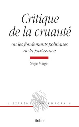 Emprunter Critique de la cruauté. Ou les fondements politiques de la jouissance livre