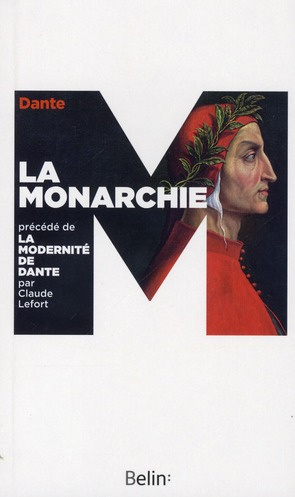 Emprunter La monarchie. Précédé de La modernité de Dante livre