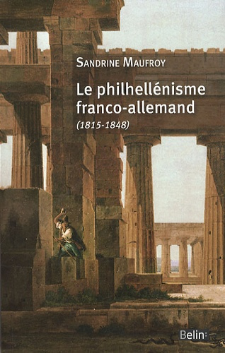 Emprunter Le philhellénisme franco-allemand (1815-1848) livre