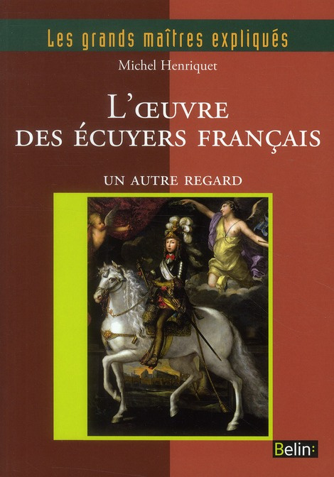 Emprunter L'oeuvre des écuyers français. Un autre regard livre