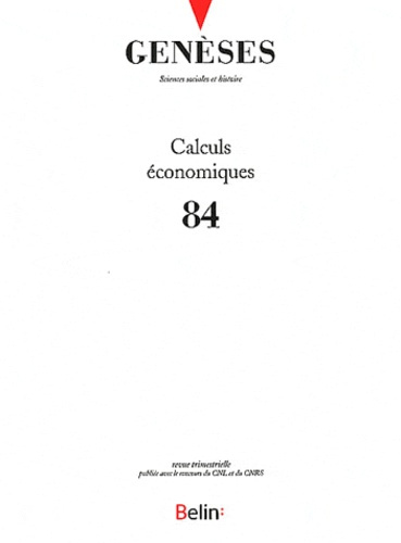 Emprunter Genèses N° 84, Septembre 2011 : Calculs économiques livre