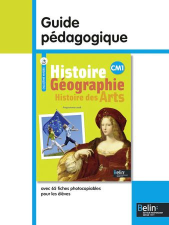 Emprunter Histoire Géographie Histoire des Arts CM1. Guide pédagogique livre