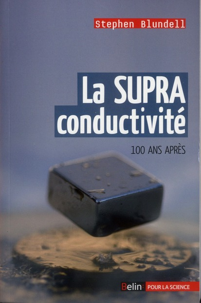 Emprunter La SUPRA conductivité. 100 ans après livre