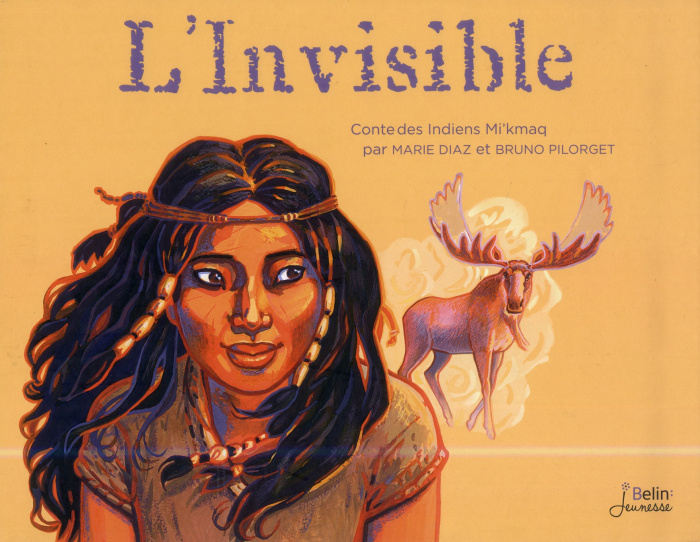 Emprunter L'Invisible. Contes des Indiens Mi'kmaq livre