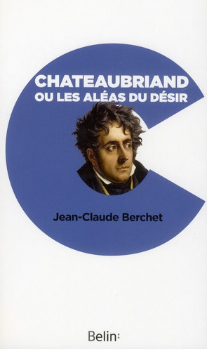 Emprunter Chateaubriand ou les aléas du désir livre