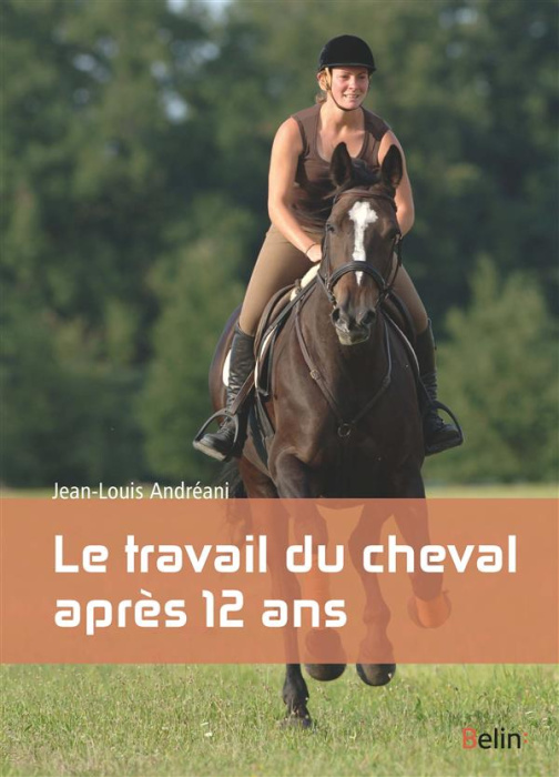 Emprunter Le travail du cheval de plus de 12 ans livre