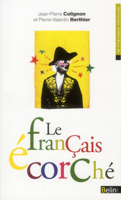 Emprunter Le français écorché livre