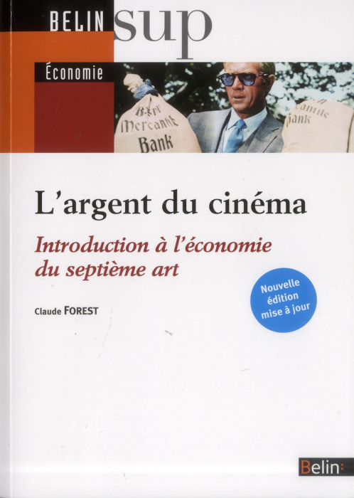 Emprunter L?argent du cinéma. Introduction à l'économie du septième art livre