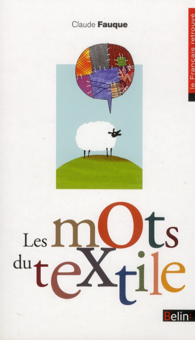 Emprunter Les mots du textile livre