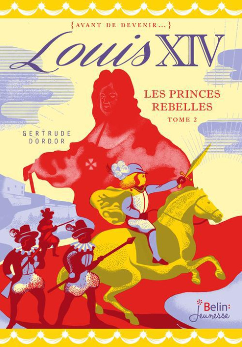 Emprunter Louis XIV Tome 2 : Les princes rebelles livre