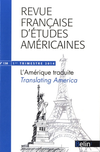 Emprunter Revue française d'études américaines N° 138, 1er trimestre 2014 : L'Amérique traduite livre