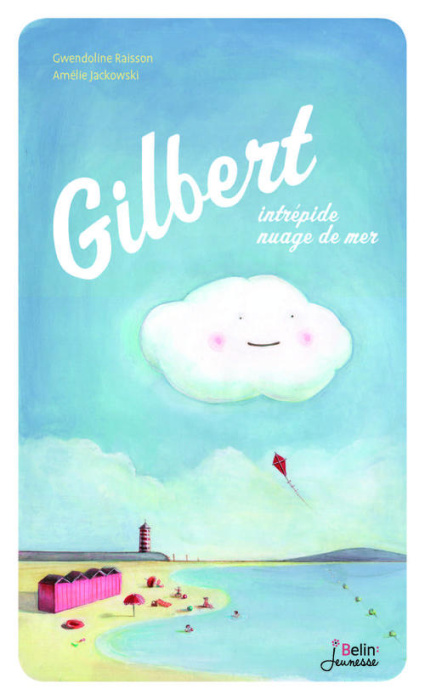 Emprunter Gilbert, intrépide nuage de mer livre
