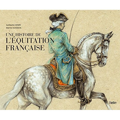 Emprunter Une histoire de l'équitation française livre