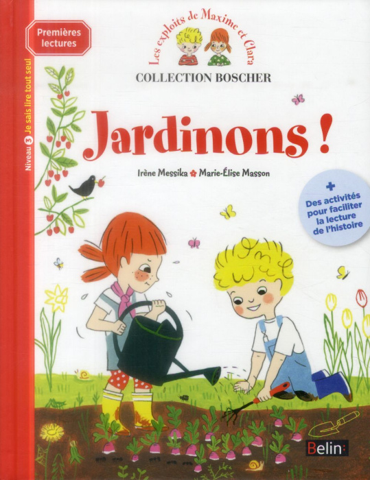 Emprunter Les exploits de Maxime et Clara : Jardinons ! livre
