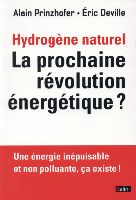 Emprunter L'hydrogène naturel. La prochaine révolution énergétique ? livre