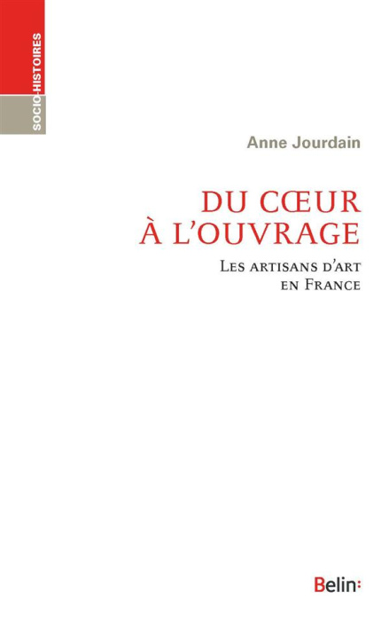 Emprunter Du coeur à l'ouvrage. Les artisans d'art en France livre