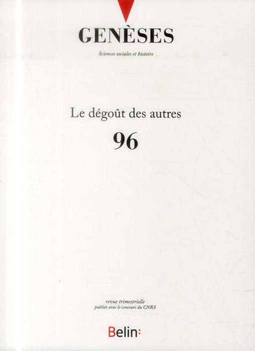 Emprunter Genèses N° 96, septembre 2014 : Le dégoût des autres livre