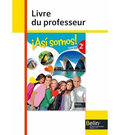 Emprunter Espagnol 2e A2-B1 Así somos! Livre du professeur livre