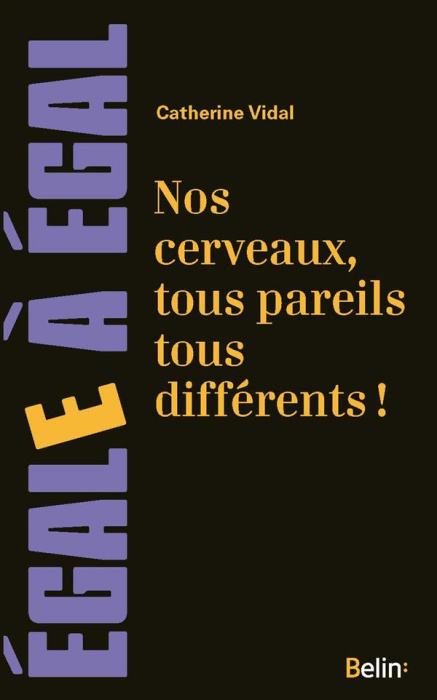 Emprunter Nos cerveaux, tous pareils, tous différents ! livre