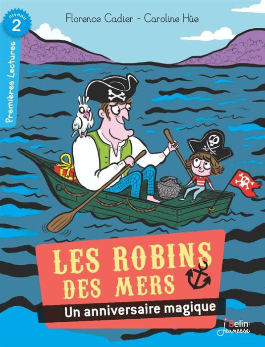 Emprunter Les Robins des mers : Un anniversaire magique livre