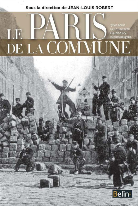 Emprunter Le Paris de la Commune 1871 livre