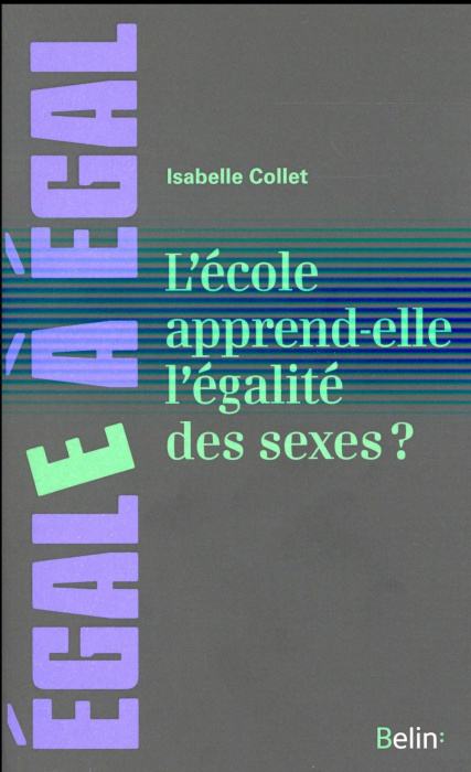 Emprunter L'école apprend-elle l'égalité des sexes ? Pour combattre les inégalités à l'école livre