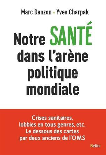 Emprunter Notre santé dans l'arène politique mondiale livre