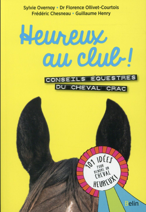 Emprunter Heureux au club ! Conseils équestres du cheval Crac livre