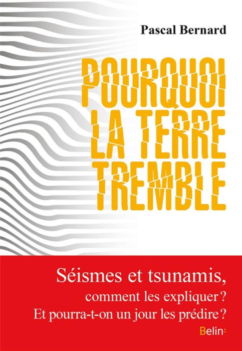 Emprunter Pourquoi la terre tremble ? livre