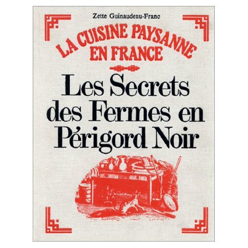 Emprunter SECRETS DES FERMES EN PERIGORD NOIR livre