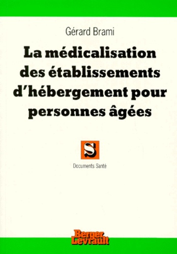 Emprunter MEDICALISATION DANS LES ETABLISSEMENTS D'HEBERGEMENT livre