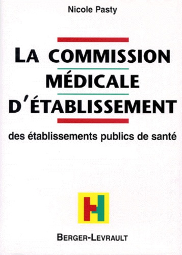 Emprunter COMMISSION MEDICALE D'ETABLISSEMENT (LA) livre