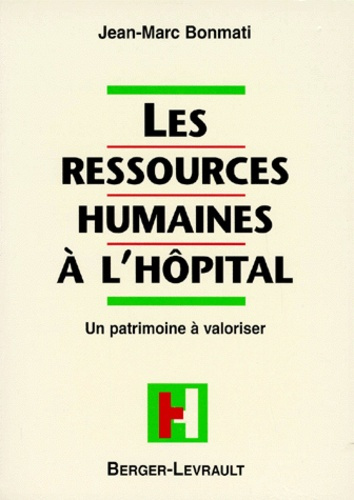 Emprunter Les ressources humaines à l'hôpital. Un patrimoine à valoriser livre