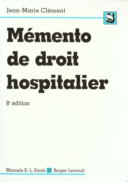 Emprunter Mémento de droit hospitalier. 8e édition livre