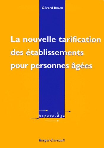 Emprunter NOUVELLE TARIFICATION DES ETABLISS. POUR PERSONNES AGEES livre