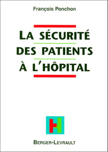 Emprunter SECURITE DES PATIENTS A L'HOPITAL livre