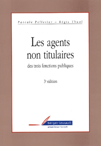 Emprunter AGENTS NON TITULAIRES DES TROIS FONCTIONS PUBLIQUES 3EME ED. livre