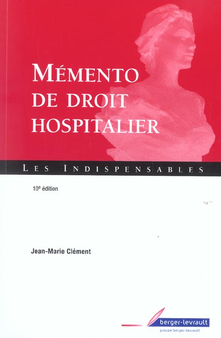 Emprunter MEMENTO DE DROIT HOSPITALIER livre