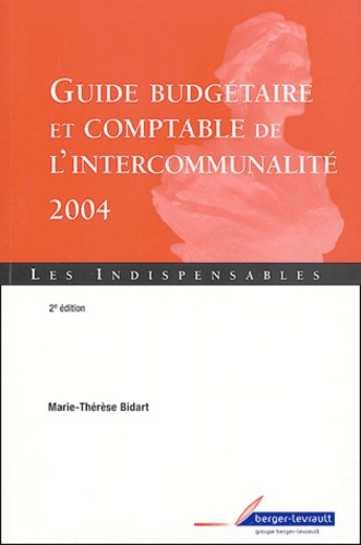 Emprunter GUIDE BUDGETAIRE ET COMPTABLE DE L'INTERCOMMUNALITE 2E ED livre