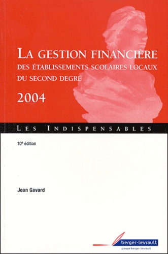 Emprunter GESTION FINANCIERE DES ETABLIS.SCOLAIRES LOCAUX 10E ED livre