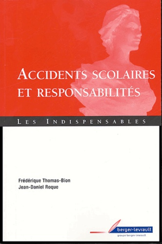 Emprunter ACCIDENTS SCOLAIRES ET RESPONSABILITE QUELLE JURISPRUDENCE livre