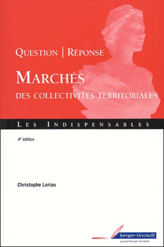 Emprunter QUESTION-REPONSE SUR MARCHES DES COLLECTIVITES LOCALES 4 ED livre