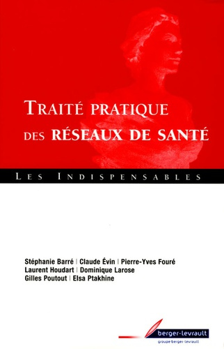 Emprunter TRAITE PRATIQUE DES RESEAUX DE SANTE livre