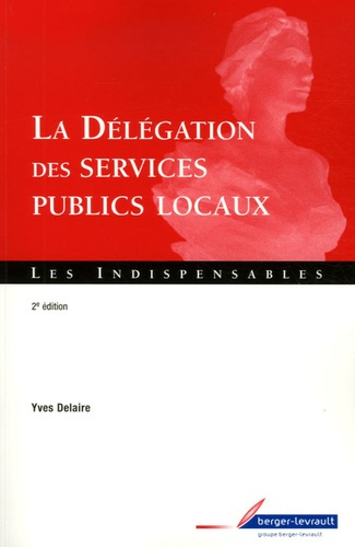 Emprunter DELEGATION DES SERVICES PUBLICS LOCAUX 2EME (LA) livre