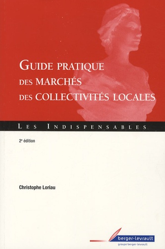 Emprunter GUIDE PRATIQUE DES MARCHES DES COLLECTIVITES LOCALES livre
