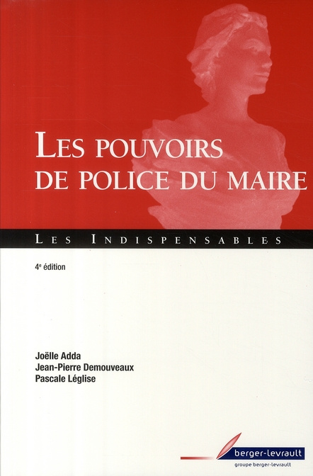 Emprunter Les pouvoirs de police du maire. 4e édition livre
