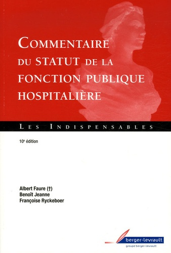 Emprunter COMMENTAIRE DU STATUT DE LA FONCT PUBLIQUE HOSPITALIERE 10E livre