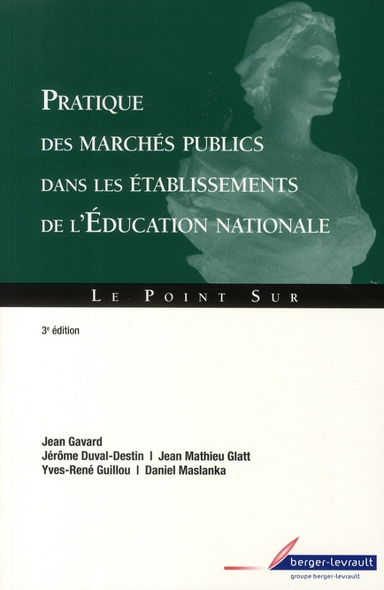 Emprunter Pratique des marchés publics dans les établissements de l'Education nationale. 3e édition livre