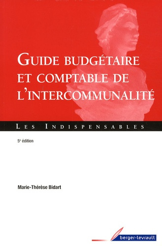 Emprunter Guide budgétaire et comptable de l'intercommunalité. 5e édition livre