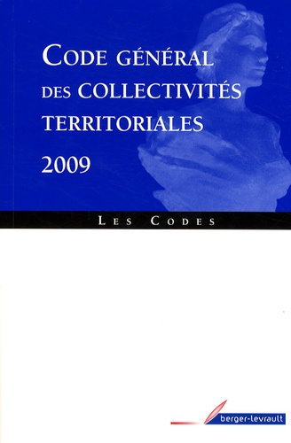 Emprunter CODE GENERAL DES COLLECTIVITES TERRITORIALES 2009 livre